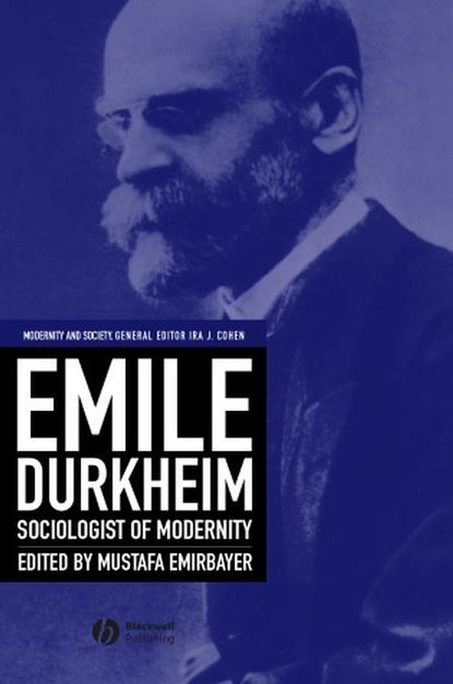 Mustafa  Emirbayer - Emile Durkheim