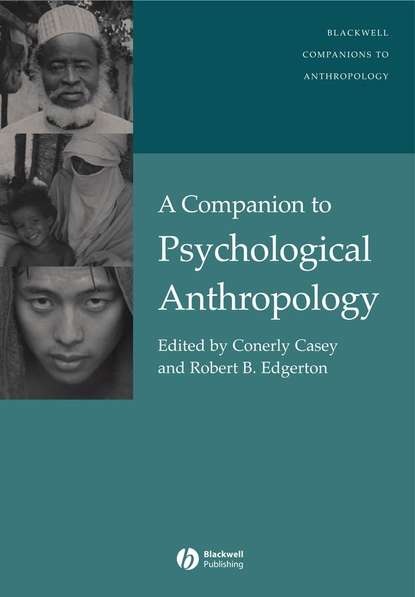 Conerly  Casey - A Companion to Psychological Anthropology