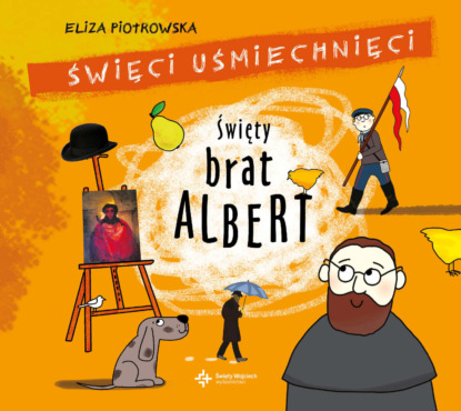 

Święty brat Albert. Audiobook mp3