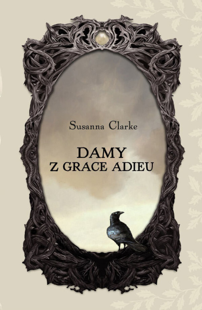 Susanna Clarke - Damy z Grace Adieu