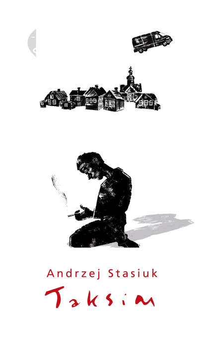 Andrzej  Stasiuk - Taksim