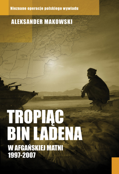 Aleksander Makowski - Tropiąc Bin Ladena