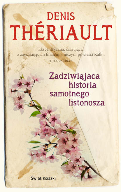 

Zadziwiająca historia samotnego listonosza