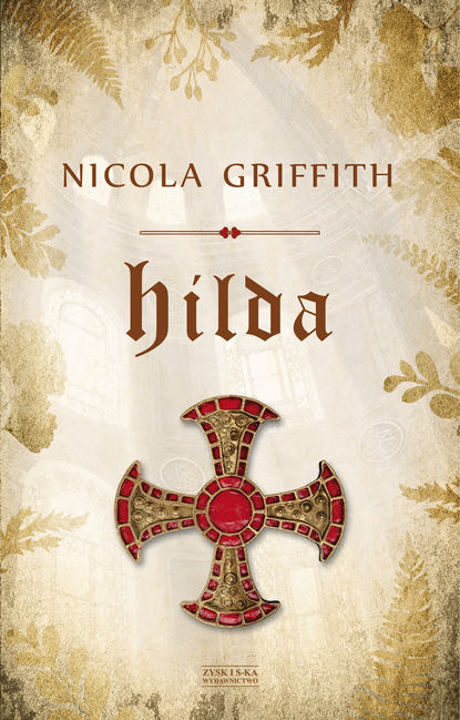 Nicola  Griffith - Hilda