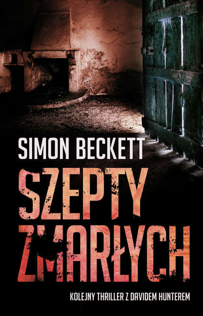 Саймон Бекетт - Szepty zmarłych