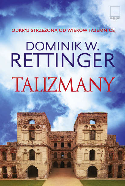 Dominik W. Rettinger - Talizmany