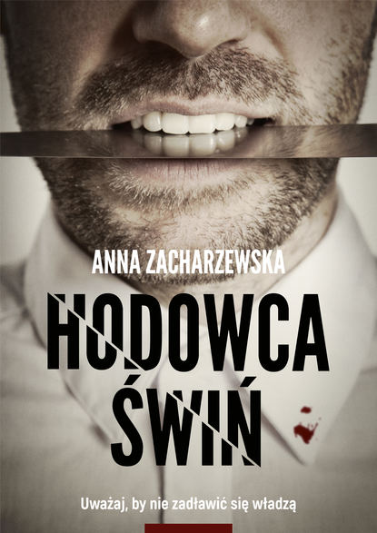 Anna Zacharzewska — Hodowca świń