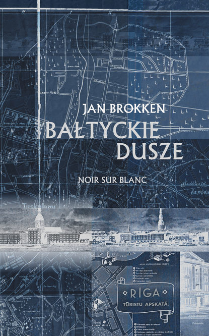 Jan Brokken - Bałtyckie dusze