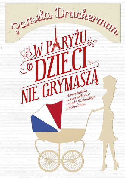

W Paryżu dzieci nie grymaszą