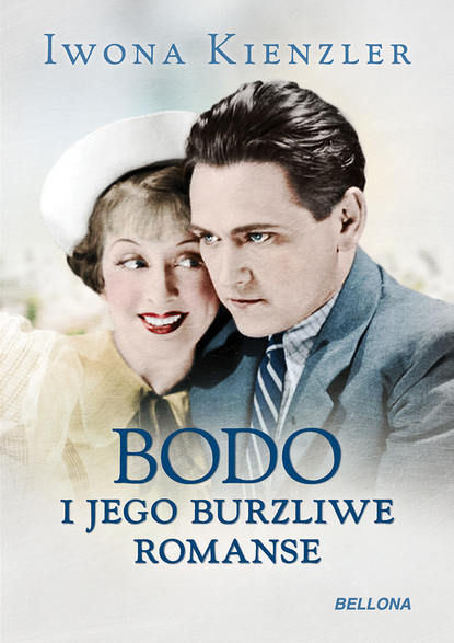 Iwona Kienzler - Bodo i jego burzliwe romanse