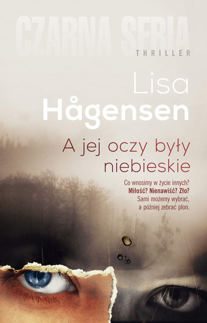 Lisa H?gensen — A jej oczy były niebieskie