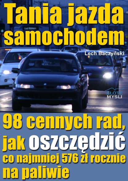 Lech Baczyński — Tania jazda samochodem