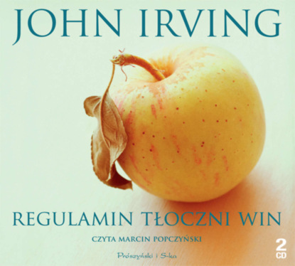 John Irving - Regulamin tłoczni win