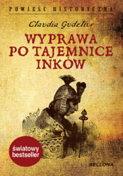 Claudia Gudelius - Wyprawa po tajemnice Inków