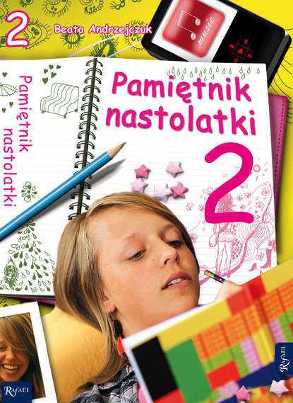 

Pamiętnik nastolatki 2