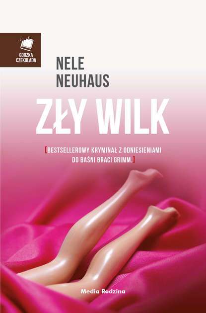 Nele Neuhaus — Zły wilk