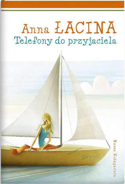 Anna Łacina - Telefony do przyjaciela