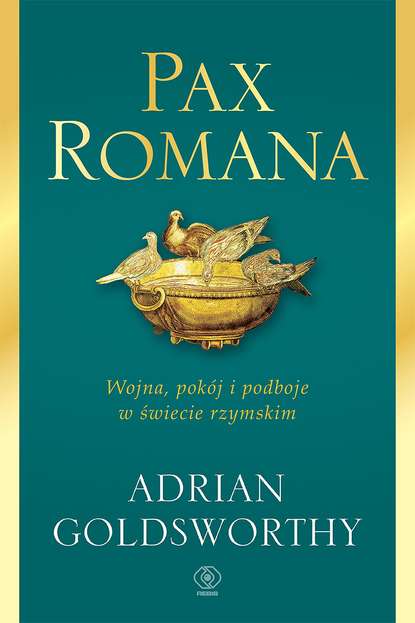 Adrian  Goldsworthy - Pax Romana