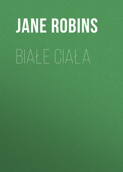 Jane  Robins - Białe ciała
