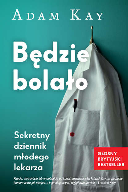 Adam Kay - Będzie bolało