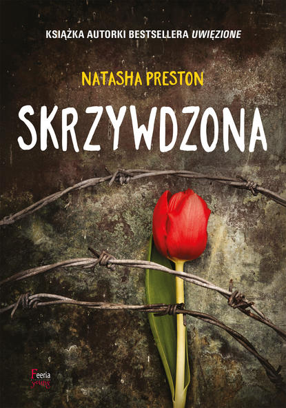 Natasha Preston - Skrzywdzona