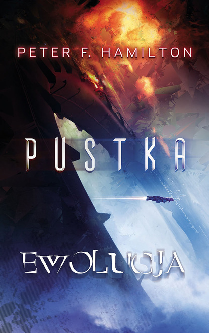 Peter F. Hamilton - Pustka: Ewolucja