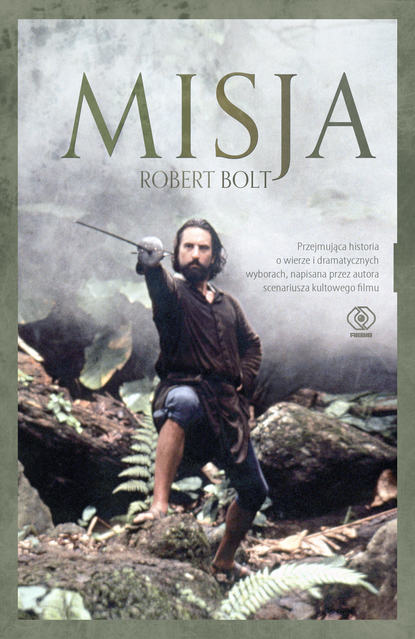 Robert Bolt - Misja