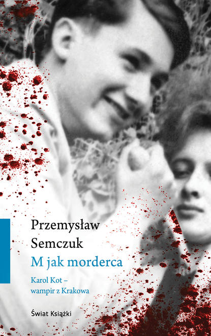 Przemysław Semczuk - M jak morderca