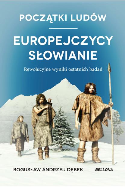 

Początki ludów. Europejczycy. Słowianie