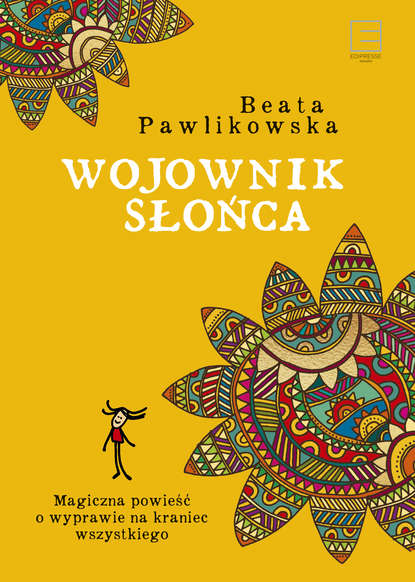 Beata Pawlikowska - Wojownik słońca