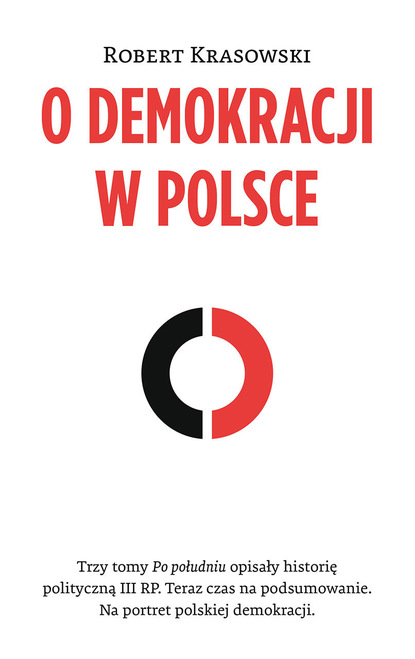 Robert Krasowski - O demokracji w Polsce