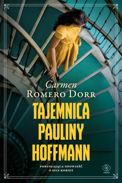 Carmen Romero Dorr - Tajemnica Pauliny Hoffmann