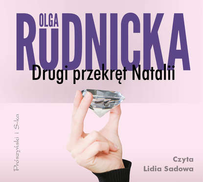 Olga Rudnicka - Drugi przekręt Natalii