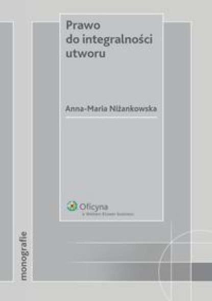 Anna Maria Niżankowska - Prawo do integralności utworu