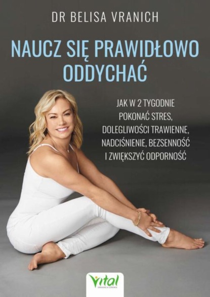 Belisa Vranich - Naucz się prawidłowo oddychać