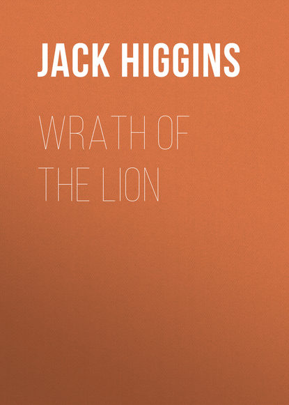 Jack  Higgins - Wrath of the Lion