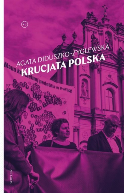 Agata Diduszko-Zyglewska - Krucjata polska