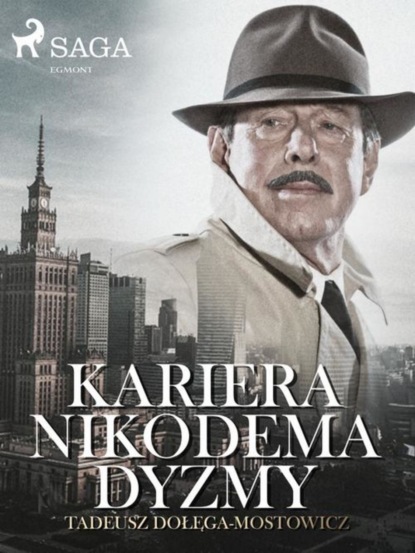 

Kariera Nikodema Dyzmy