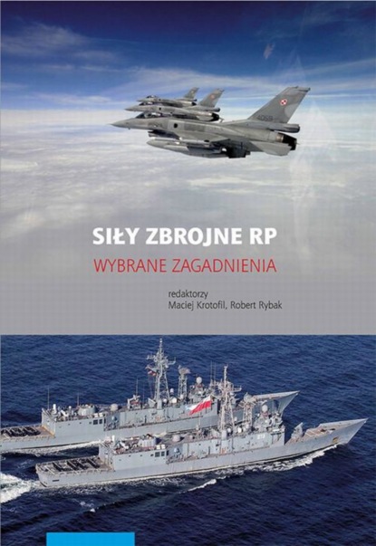 Группа авторов - Siły zbrojne RP. Wybrane zagadnienia