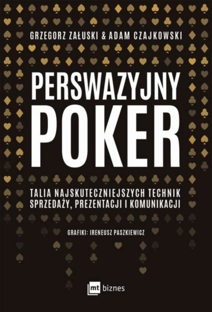 Adam Czajkowski - Perswazyjny poker