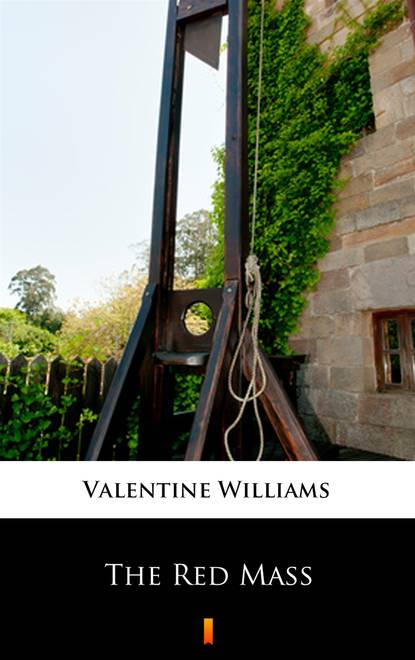 Valentine Williams — The Red Mass