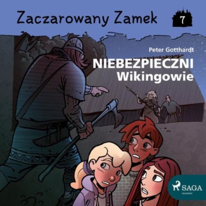 

Zaczarowany Zamek 7 - Niebezpieczni Wikingowie