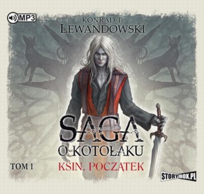

Saga o kotołaku Tom 1 Ksin Początek