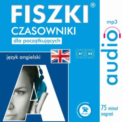 

FISZKI audio – angielski – Czasowniki dla początkujących