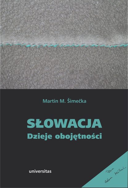 

Słowacja. Dzieje obojętności