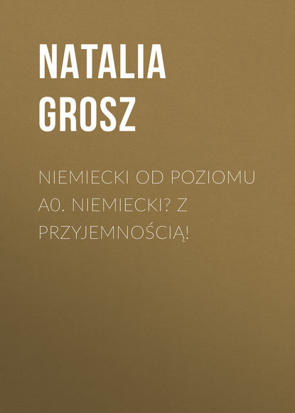 Natalia Grosz - Niemiecki od poziomu A0