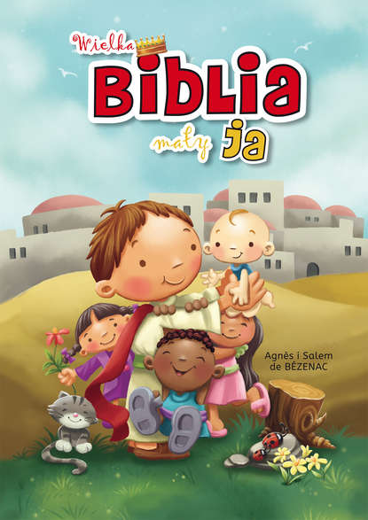 

Wielka Biblia, mały ja