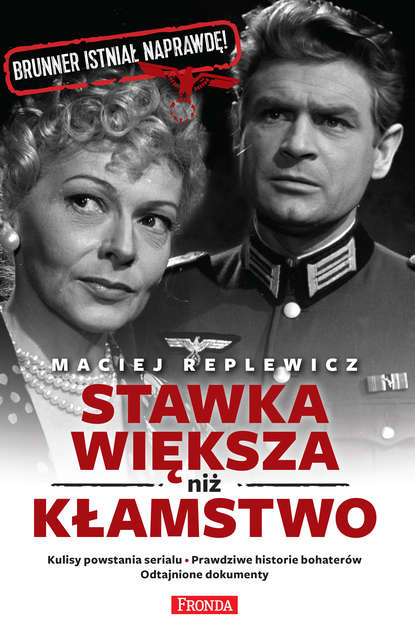 

Stawka większa niż kłamstwo