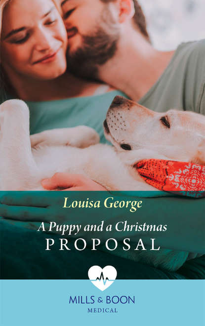 A Puppy And A Christmas Proposal (Louisa  George). 