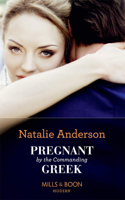 Natalie Anderson — Pregnant By The Commanding Greek